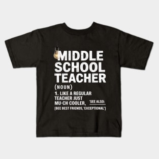 Teacher Appreciation Teacher Definition Middle School Kids T-Shirt